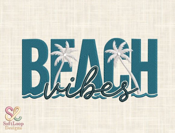 A Designer’s Take on the Beach Vibes Embroidery File