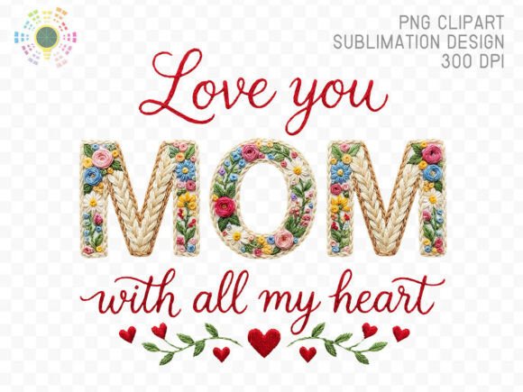 Reviewing Love You Mom Floral Embroidery Letters