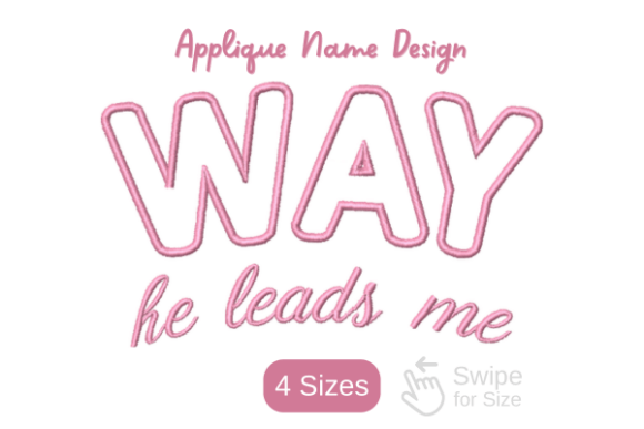 Way He Leads Me Applique: A Review for Personalized Gift Crafters
